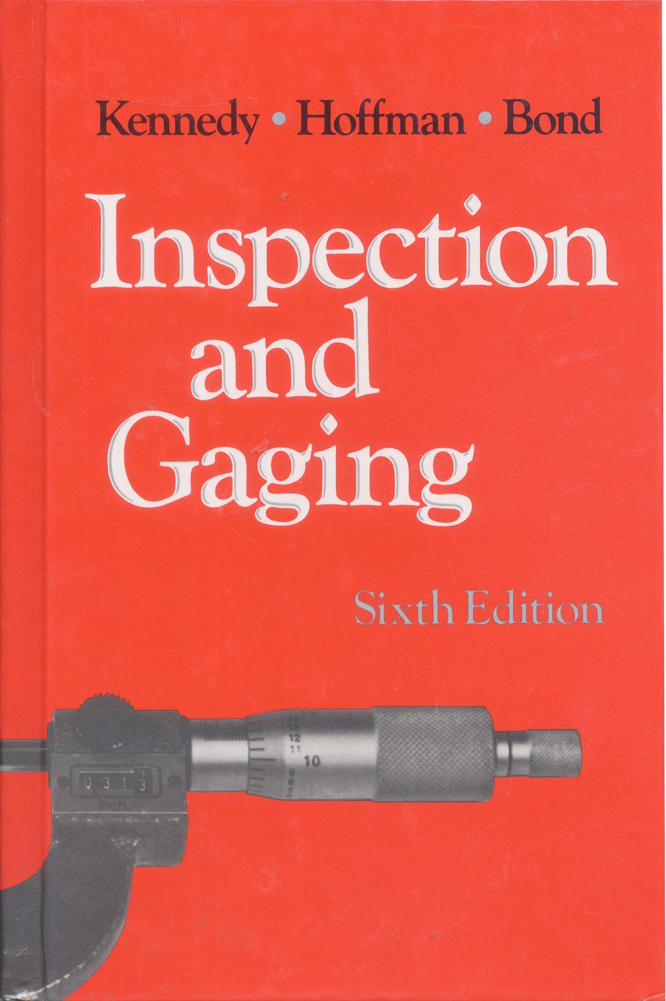 Book-Inspection and Gaging, 6th Ed.