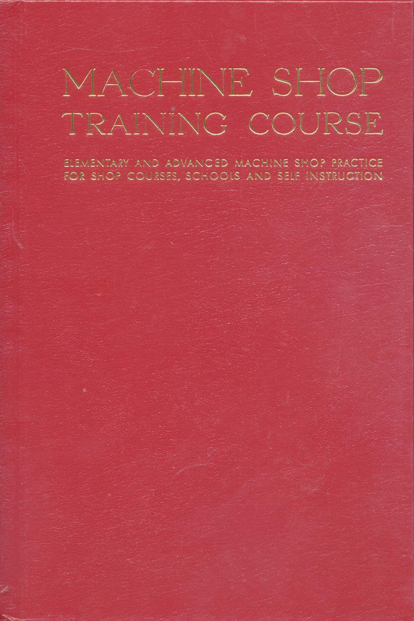 Book-Machine Shop Training Course, Volume 2