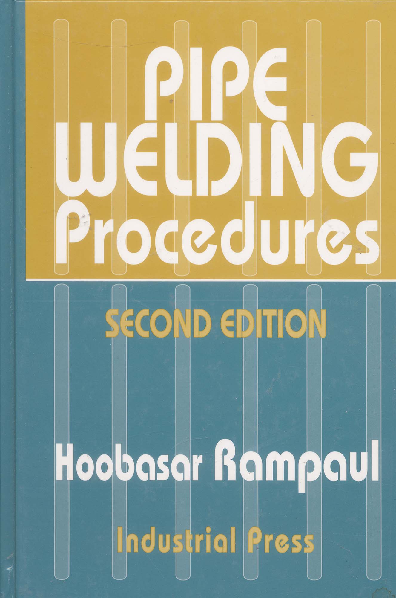 Book-Pipe Welding Procedures, 2nd Ed.