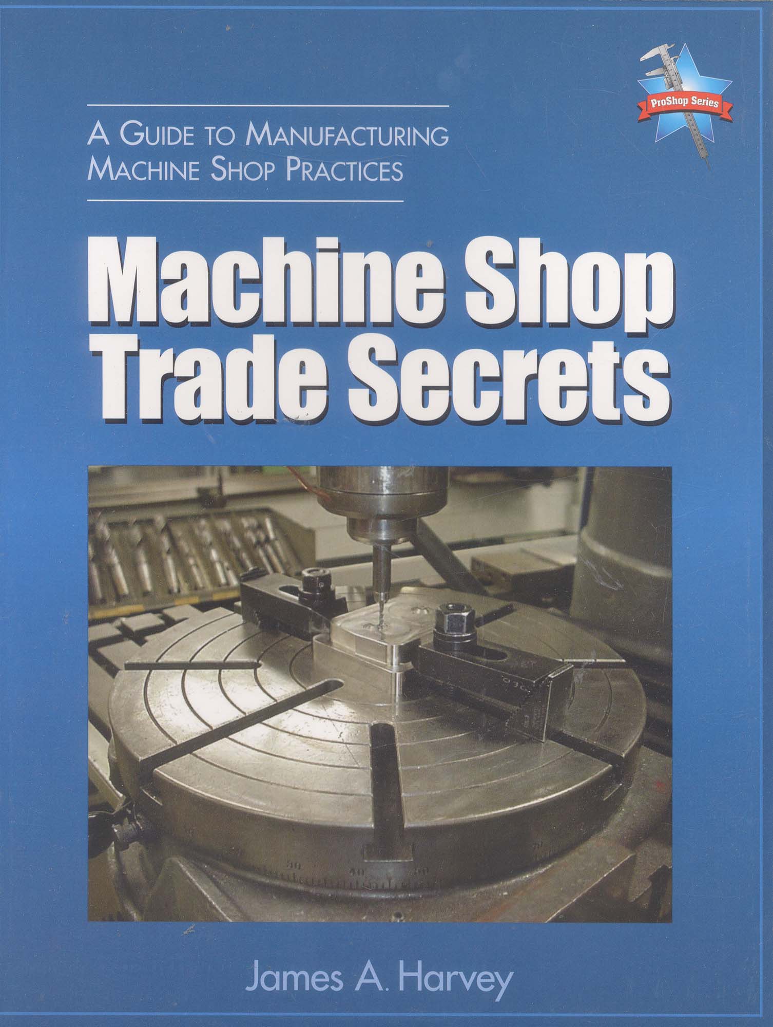 Book-Machine Shop Trade Secrets - 2nd Ed