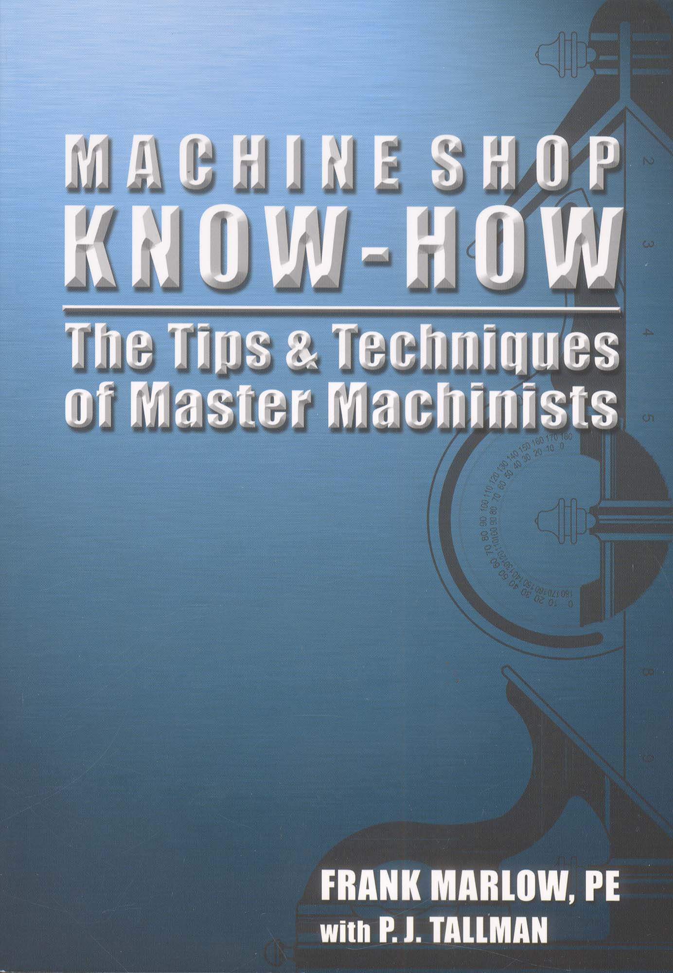 Book-Machine Shop Know-How