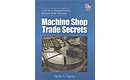 Machine Shop Trade Secrets